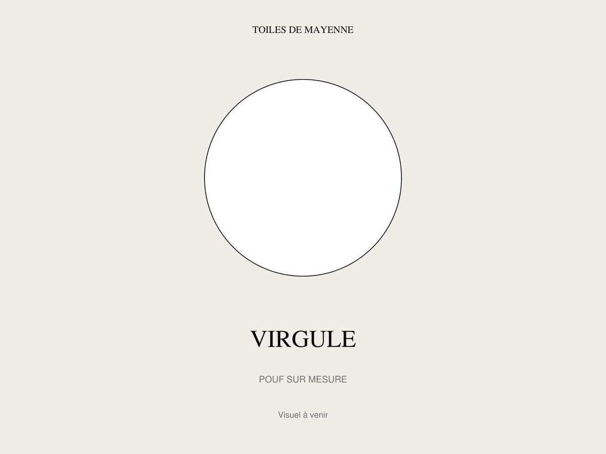 Pouf Virgule sur mesure, visuel à venir